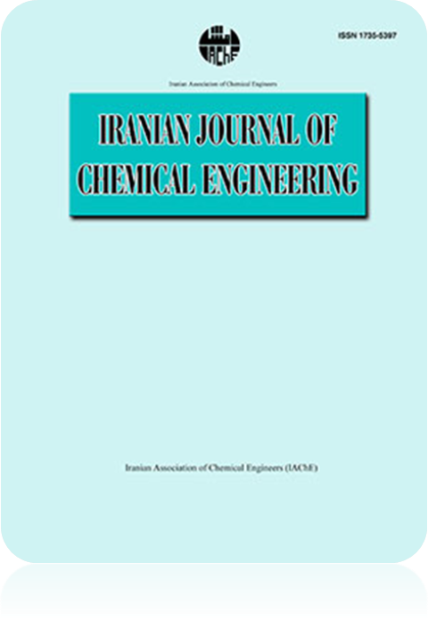   Iranian Journal of  Chemical Engineering (IJChE)